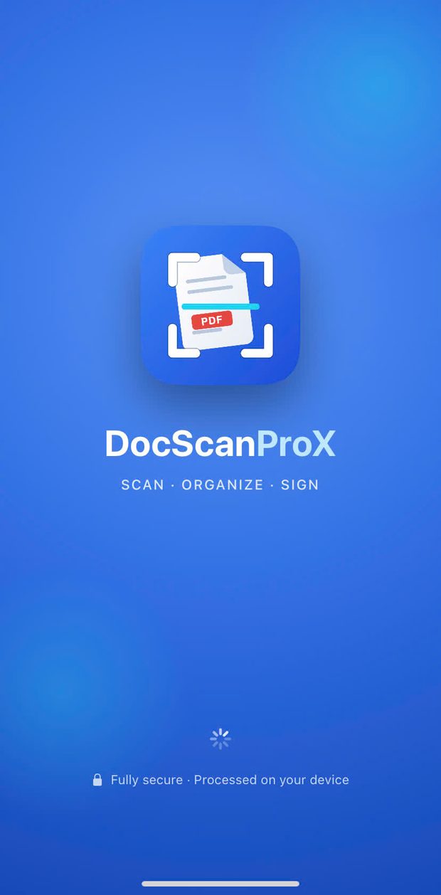 DocScanProX launch screen with the tagline Scan, Organize, Sign